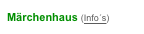 Märchenhaus (Info´s)